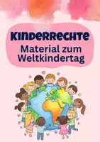 Vorschau - Unterrichtsreihen - Materialpaket Kinderrechte zum Weltkindertag - Deckblatt