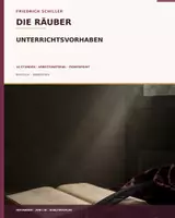 Vorschau - Stundenentwürfe - Friedrich Schiller: Die Räuber – Unterrichtsreihe 10 Stunden + Präsentation | Oberstufe - Deckblatt