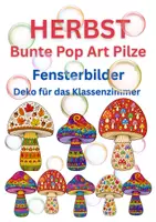 Vorschau - Mal- und Bastelvorlagen - Herbst - Bunte Pop Art Pilze -
Ausmalbilder - Deckblatt