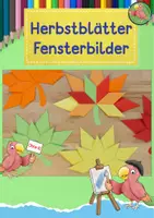 Vorschau - Mal- und Bastelvorlagen - Kunst Herbst, Fensterbilder Herbstblätter, Grundschule - Deckblatt