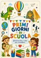 anteprima - Flashcard - PRIMI GIORNI DI SCUOLA – Filastrocche e cartelloni per tutte le classi - Pagina di copertina