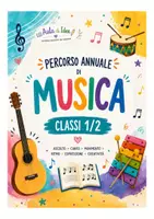 anteprima - Altro tipo di materiale - Percorso annuale di musica- classi 1^ e 2^ - Pagina di copertina