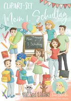 Vorschau - selbst erstellte Cliparts/Grafiken - Mein erster Schultag Clipart Set - Deckblatt