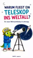 Vorschau - Präsentationen/Tafelbilder - Warum fliegt ein Teleskop ins Weltall? - Deckblatt