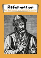 Vorschau - Stundenentwürfe - Der Buchdruck und die Reformation (Martin Luther) - Deckblatt