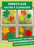 Vorschau - Mal- und Bastelvorlagen - Herbstlaub - 30 Faltschnitt-Vorlagen für Herbstblätter - Deckblatt