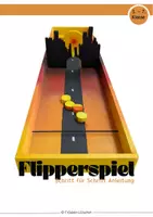 Vorschau - Unterrichtsreihen - Flipperspiel - Schritt für Schritt Anleitung - Deckblatt