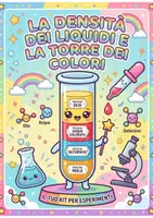 anteprima - Esperimenti - LA DENSITA' DEI LIQUIDI E LA TORRE DEI COLORI - ESPERIMENTO SCIENZE - Pagina 1