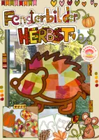 Vorschau - Mal- und Bastelvorlagen - Fensterbilder Herbst Fensterdeko basteln im Herbst - Deckblatt