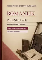 Vorschau - Arbeitsblätter - Literatur um 1800: Eichendorff & Kafka – In die weite Welt | Klausur + EWH - Deckblatt