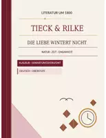 Vorschau - Arbeitsblätter - Literatur um 1800: Tieck & Rilke – Die Liebe wintert nicht | Klausur + EWH - Seite 1