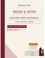 Vorschau - Arbeitsblätter - Literatur um 1800: Heine & Heym – Märchen trifft Metropole | Klausur + EWH - Seite 1