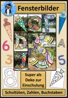 Vorschau - Arbeitsblätter - Fensterbilder Einschulung – Schultüten, Zahlen & Buchstaben zum Basteln, Ausmalvorlagen & Anleitung für leuchtende Fensterbilder - Deckblatt