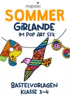Vorschau - Stundenentwürfe - Pop Art Sommer - Sommer Girlande Kunst - Sommer Girlande Bastelprojekt - Girlande basteln - Sommer Kunst Klasse 3 - Sommer Kunst Klasse 4 - Deckblatt