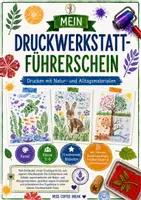 Vorschau - Unterrichtsreihen - Druckwerkstatt-Führerschein – Drucken mit Natur- und Alltagsmaterialien (Kunst 5.-6. Klasse) - Deckblatt