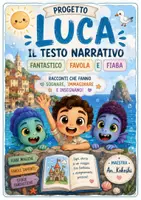 anteprima - Esercizi - Il testo narrativo fantastico favola e fiaba con Luca - Pagina di copertina