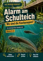 Vorschau - Arbeitsblätter - Froschentwicklung: Alarm am Schulteich – Biologie-Detektivfall Klasse 5/6 - Seite 1