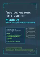 Vorschau - Unterrichtsreihen - Programmieren lernen: Werte, Ausdrücke, Ausgaben | Modul 02 - Deckblatt
