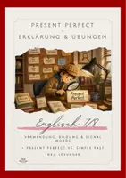 Vorschau - Arbeitsblätter - Present Perfect – Erklärung & Übungen | Verwendung, Bildung & Signalwörter + Present Perfect vs. Simple Past | Englisch Klasse 7/8 - Deckblatt