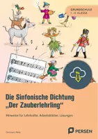 Vorschau - Arbeitsblätter - Die Sinfonische Dichtung "Der Zauberlehrling" - Deckblatt