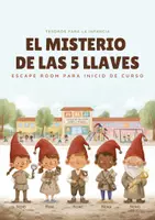 Vista previa - Juegos / Gamificación - ESCAPE ROOM. EL MISTERIO DE LAS 5 LLAVES - página 1