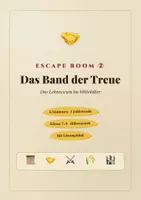 Vorschau - Arbeitsblätter - Escape Room Mittelalter – Das Band der Treue - Deckblatt