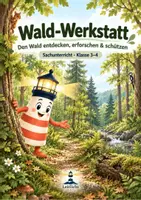 Vorschau - Unterrichtsreihen - Wald-Werkstatt | Wald, Tiere & Pflanzen erforschen – Sachunterricht Klasse 3–4 - Deckblatt