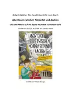 Vorschau - Arbeitsblätter - Unterrichtsmaterialien zum Kinderbuch "Abenteuer zwischen Nordeifel und Aachen - Lilly und Nikolas auf der Suche nach dem schwarzen Gold" - Seite 1