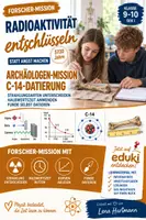 Vorschau - Arbeitsblätter - Archäologen-Mission ☢️ Radioaktivität & C-14-Datierung | Klasse 9-10 - Deckblatt