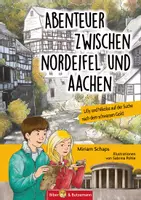 Vorschau - Arbeitsblätter - Unterrichtsmaterialien zum Kinderbuch "Abenteuer zwischen Nordeifel und Aachen - Lilly und Nikolas auf der Suche nach dem schwarzen Gold" - Deckblatt