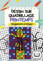 Aperçu - Apprentissages en autonomie - Dessin sur quadrillage - Printemps - Page de couverture