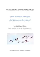 Vorschau - Arbeitsblätter - Unterrichtsmaterialien zum Kinderbuch "Neue Abenteuer auf Rügen - Lilly und Nikolas und die Kraniche" - Seite 1