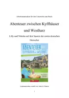Vorschau - Arbeitsblätter - Unterrichtsmaterialien zum Kinderbuch "Abenteuer zwischen Kyffhäuser und Westharz - Lilly und Nikolas auf den Spuren der ersten deutschen Herrscher" - Seite 1