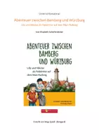 Vorschau - Arbeitsblätter - Unterrichtsmaterialien zum Kinderbuch "Abenteuer zwischen Bamberg und Würzburg - Lilly und Nikolas als Pedalritter auf dem Main-Radweg" - Seite 1
