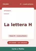 anteprima - Esercizi - 🔤 La lettera H: ortografia classe terza, 10 schede - Pagina 1