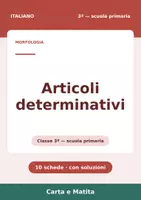 anteprima - Esercizi - 📝 Gli articoli determinativi: grammatica classe terza - Pagina 1