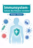 Vorschau - Arbeitsblätter - Immunsystem kompakt – Schutz des Körpers verstehen – Biologie, Klasse 8 - Seite 1
