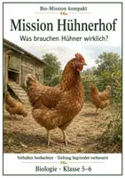 Vorschau - Arbeitsblätter - Hühner und tiergerechte Haltung – Mission Hühnerhof | Biologie Klasse 5-6 - Deckblatt