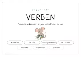 Vorschau - Stationenlernen - Lerntheke Verben - Tuwörter erkennen, beugen und in Zeiten setzen - Seite 1