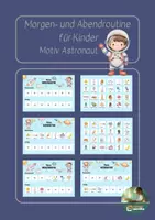 Vorschau - Anderer Materialtyp - Routineplan Morgen- und Abendroutine für Kinder Motiv Astronaut - Deckblatt