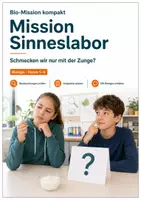 Vorschau - Arbeitsblätter - Riechen und Schmecken – Mission Sinneslabor | Biologie-Mission Klasse 5-6 - Deckblatt