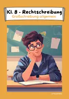 Vorschau - Arbeitsblätter - Großschreibung allgemein (Rechtschreibung) - Klasse 8 - Deckblatt