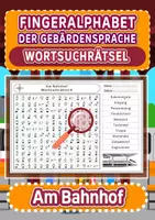 Vorschau - Arbeitsblätter - Wortsuchrätsel mit dem Fingeralphabet der Gebärdensprache – Am Bahnhof - Deckblatt
