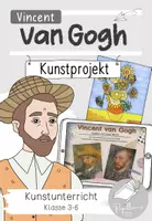 Vorschau - Mal- und Bastelvorlagen - Vincent van Gogh Kunstprojekt | Sonnenblumen und Sternennacht - Deckblatt