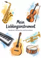 Vorschau - Arbeitsblätter - Mein Lieblingsinstrument – Steckbrief, Recherche & Kurzreferat - Deckblatt