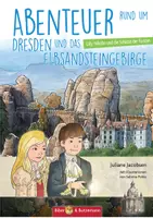 Vorschau - Arbeitsblätter - Unterrichtsmaterialien zum Kinderbuch "Abenteuer rund um Dresden und das Elbsandsteingebirge - Lilly, Nikolas und die Schätze der Fürsten" - Deckblatt