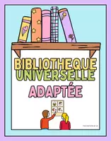 Aperçu - Affichage - affiches bibliothèque universelle adaptée école - Page de couverture