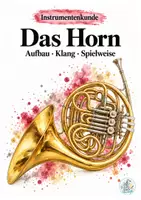 Vorschau - Arbeitsblätter - Das Horn – Instrumentenkunde mit Hörbeispielen, Aufbau und Quiz - Deckblatt