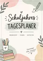 Vorschau - Anderer Materialtyp - Schuljahres Tagesplaner für 39 Schulwochen - Deckblatt