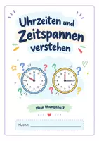 Vorschau - Arbeitsblätter - Uhrzeiten & Zeitspannen Übungsheft - 33 Arbeitsblätter | Klasse 2 & 3 - Seite 1
